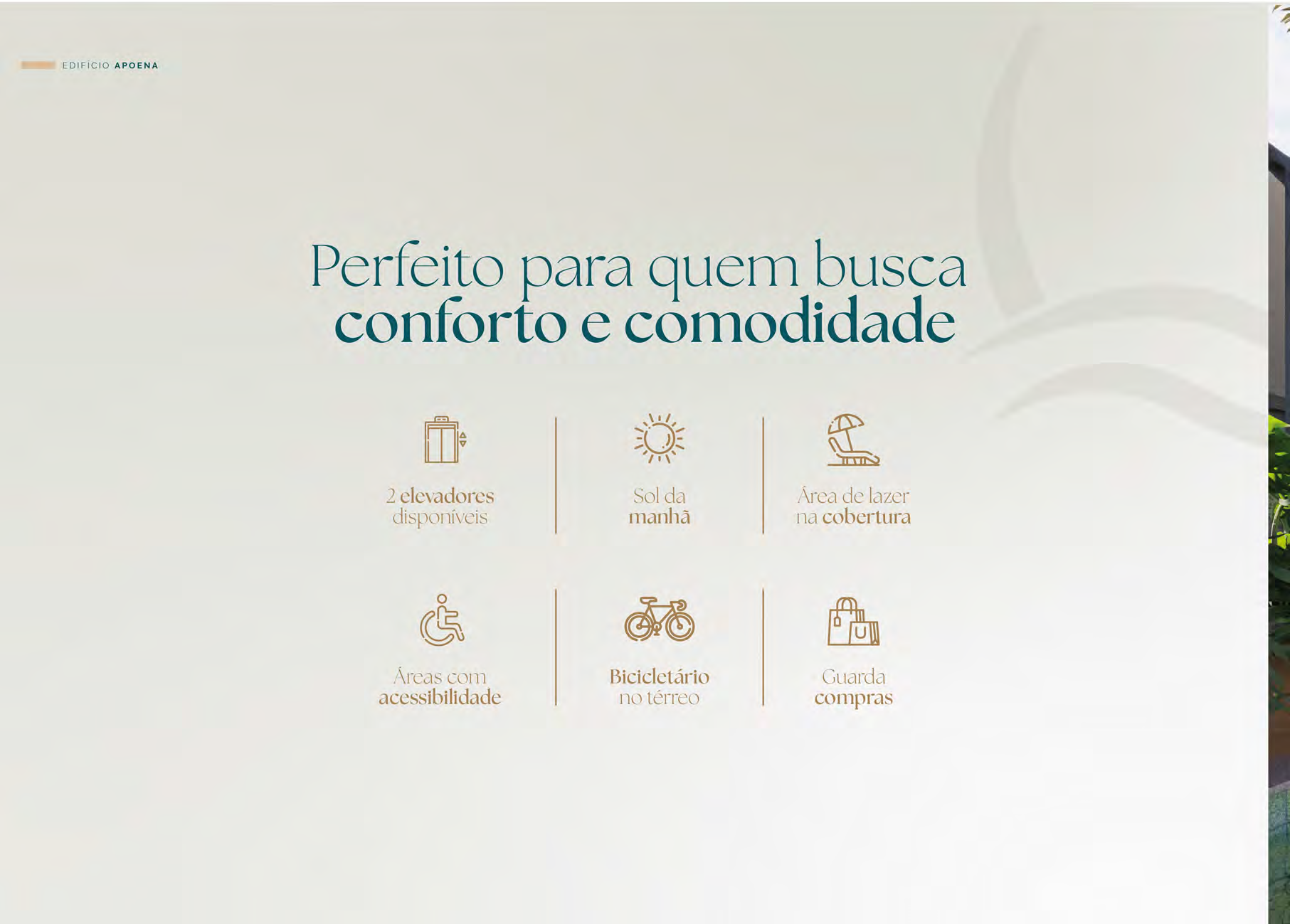 Diferenciais de conforto e comodidade do Edifício Apoena